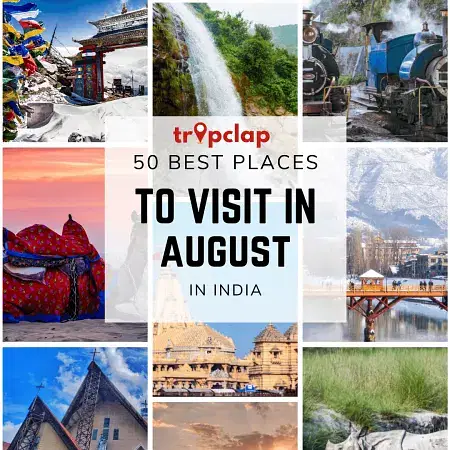 Top 50 Places to visit in India in August 2025 for a family holiday