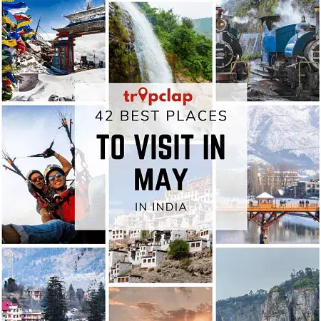 Best places to visit in India in May 2025 with family & friends