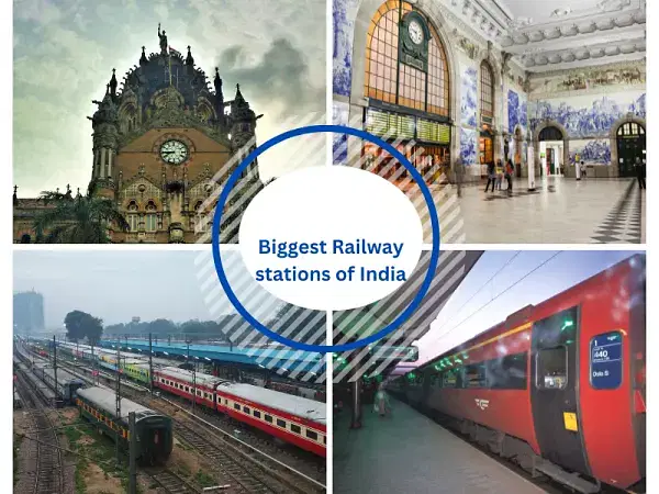 Top 5 biggest railway stations in India - A detail guide